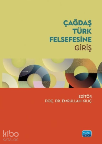 Çağdaş Türk Felsefesine Giriş - Kitapiks.com