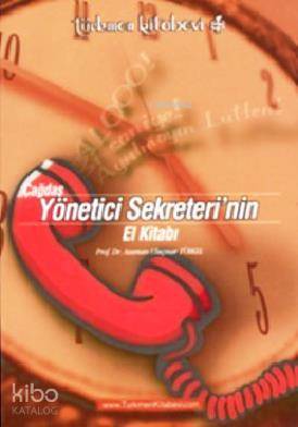 Çağdaş Yönetici Sekreterinin El Kitabı