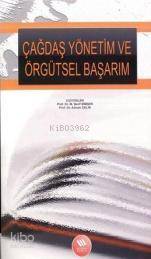 Çağdaş Yönetim ve Örgütsel Başarım