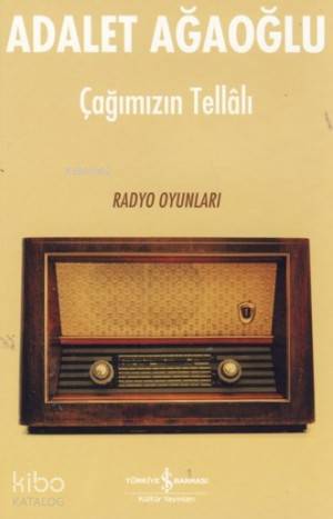 Çağımızın Tellâlı