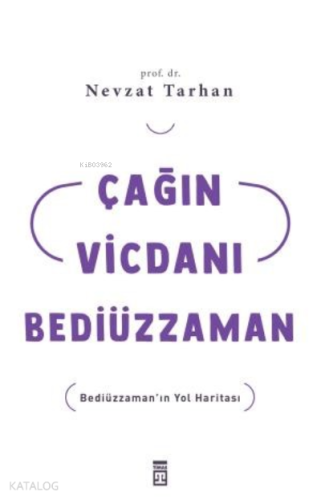 Çağın Vicdanı Bediüzzaman