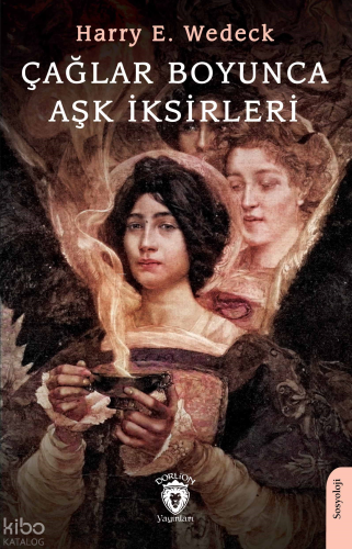 Çağlar Boyunca Aşk İksirleri