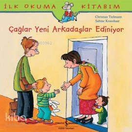 Çağlar Yeni Arkadaş Ediniyor İlk Okuma Kitabım