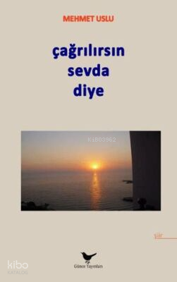 Çağrılırsın Sevda Diye