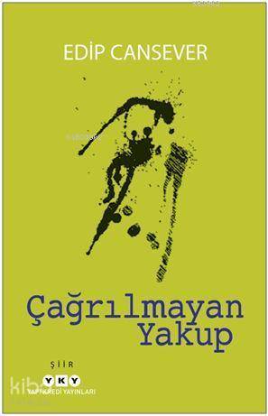 Çağrılmayan Yakup