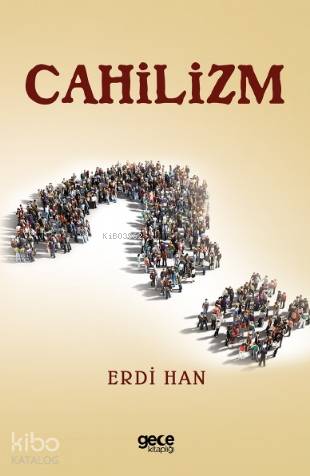 Cahilizm - Kitapiks.com