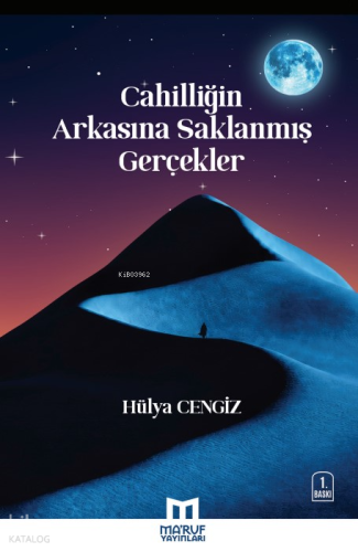 Cahilliğin Arkasına Saklanmış Gerçekler