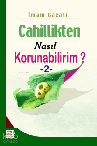 Cahillikten Nasıl Korunabilirim? - 2