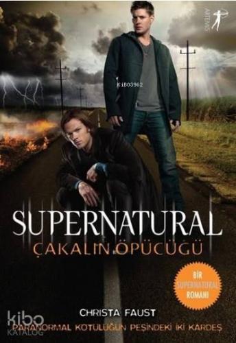 Çakalın Öpücüğü - Supernatural