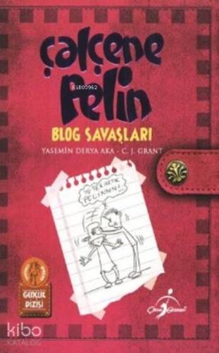 Çalçene Pelin; Blog Savaşları