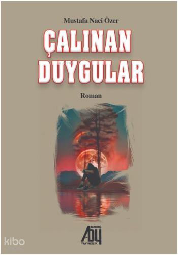 Çalınan Duygular