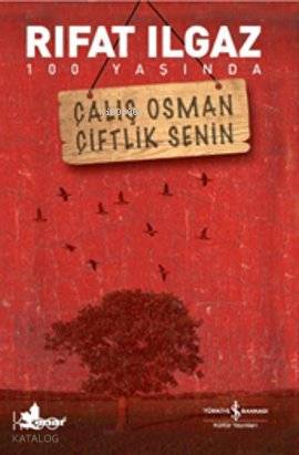 Çalış Osman Çiftlik Senin