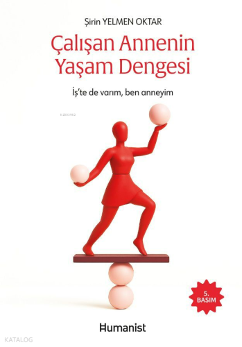Çalışan Annenin Yaşam Dengesi