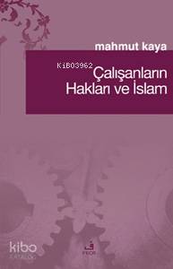 Çalışanların Hakları ve İslam