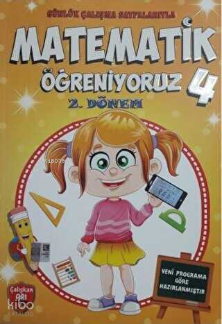 Çalışkan Arı Yayınları 4. Sınıf Matematik Öğreniyoruz 2. Dönem