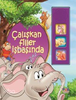 Çalışkan Filler İşbaşında