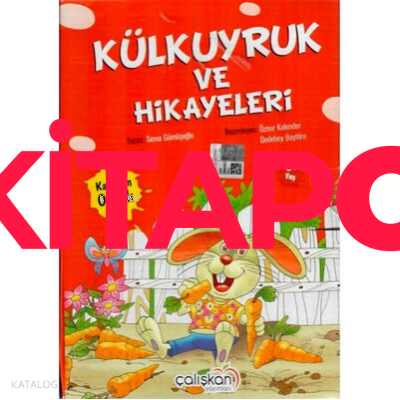 Çalışkan Külkuyruk ve Hikayeleri