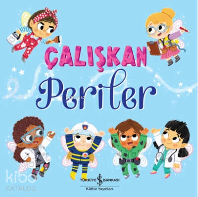 Çalışkan Periler
