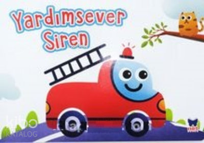 Çalışkan Taşıtlar / Yardımsever Siren