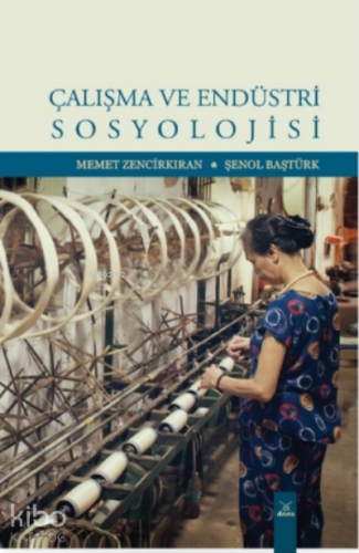 Çalışma ve Endüstri Sosyolojisi