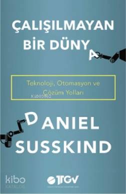 Çalışmayan Bir Dünya