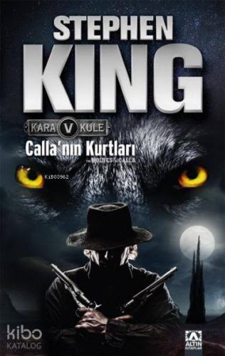 Calla'nın Kurtları Kara Kule 5
