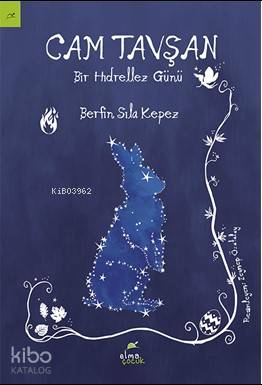 Cam Tavşan;Bir Hıdrellez Günü