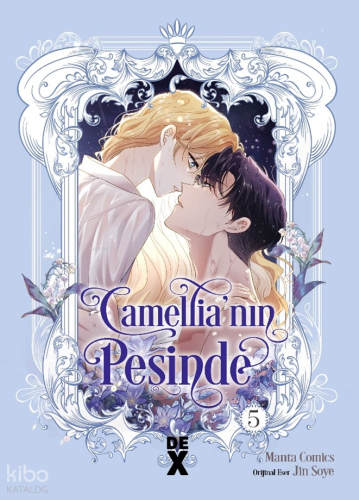 Camellia’nın Peşinde 5