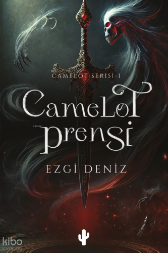Camelot Serisi - 1: Camelot Prensi