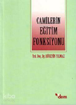Camilerin Eğitim Fonksiyonu