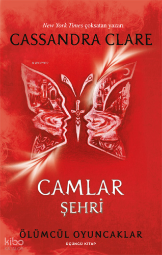 Camlar Şehri;Ölümcül Oyuncaklar Üçüncü Kitap