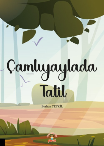 Çamlıyaylada Tatil - Kitapiks.com