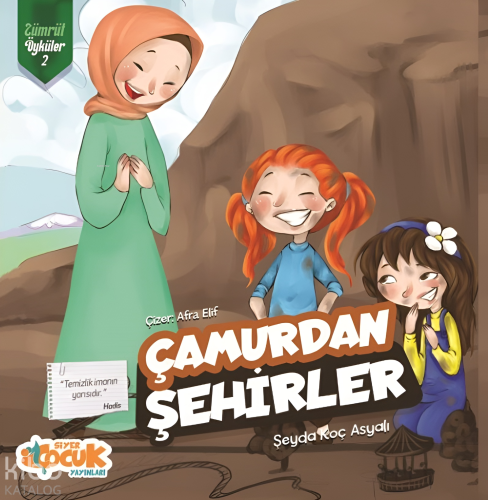 Çamurdan Şehirler Zümrüt Öyküler 2