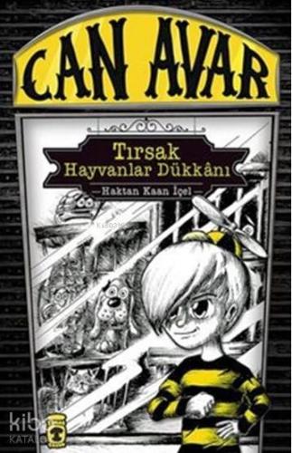 Can Avar - Tırsak Hayvanlar Dükkânı (9+ Yaş)