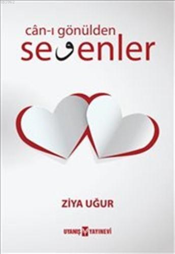 Can-ı Gönülden Sevenler - Kitapiks.com