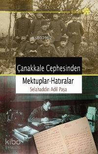 Çanakkale Cephesinden Mektuplar-Hatıralar - Kitapiks.com