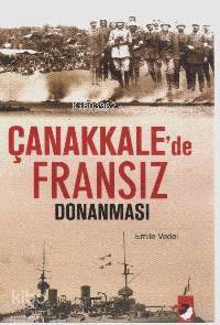 Çanakkale´de Fransız Donanması