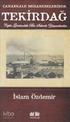 Çanakkale Muharebelerinde Tekirdağ