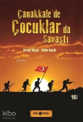 Çanakkale'de Çocuklarda Savaştı