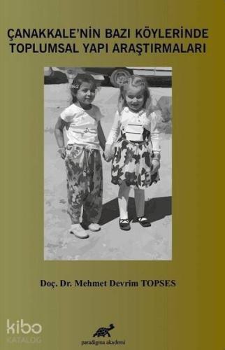 Çanakkale'nin Bazı Köylerinin Toplumsal Yapı Araştırmaları
