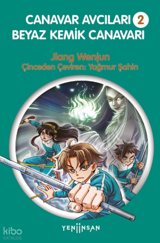 Canavar Avcıları -2  - Beyaz Kemik Canavarı