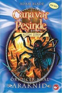 Canavar Peşinde 11; Örümcek Kral Araknid