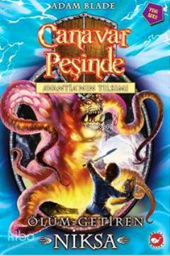 Canavar Peşinde 19: Avantia'nın Tılsımı; Ölüm Getiren Niksa