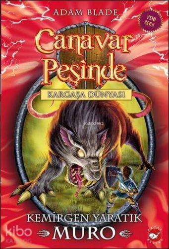 Canavar Peşinde 32 - Kemirgen Yaratık Muro