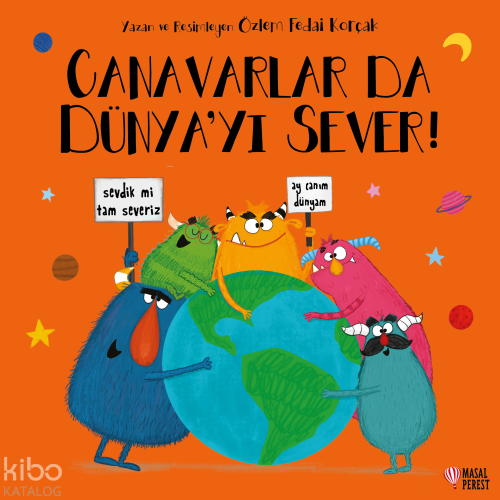 Canavarlar da Dünyayı Sever!