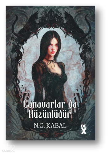 Canavarlar da Hüzünlüdür (Ciltli);Canavarların da Kalbi Varmış 2