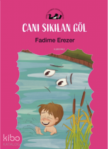 Canı Sıkılan Göl