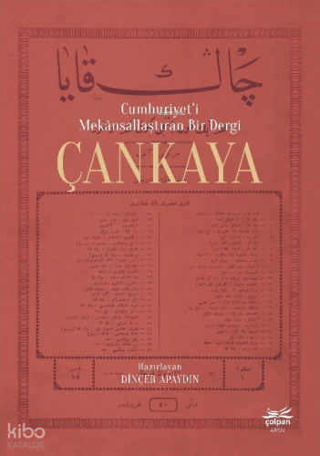 Çankaya;Cumhuriyet'i Mekânsallaştıran Bir Dergi
