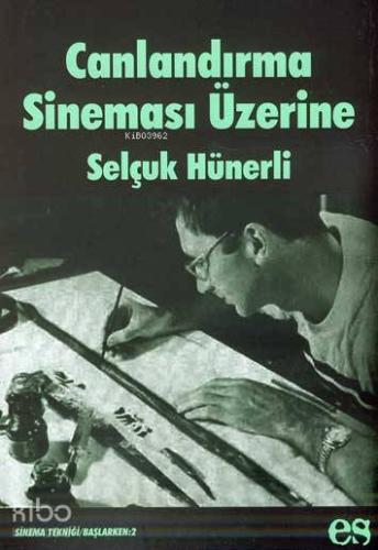 Canlandırma Sineması Üzerine