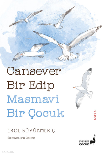 Cansever Bir Edip Masmavi Bir Çocuk